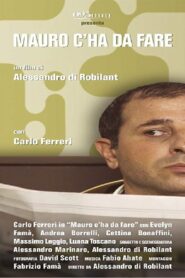 Mauro is Busy 2013 one on netflix