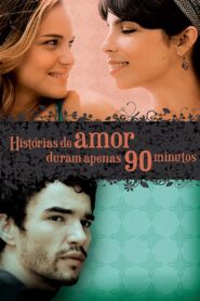 Love Stories Only Last 90 Minutes 2009 one on netflix