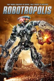 Robotropolis 2011 one on netflix