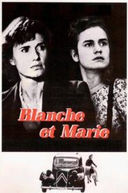 Blanche and Marie 1985 one on netflix