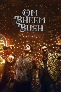 Om Bheem Bush 2024 one on netflix