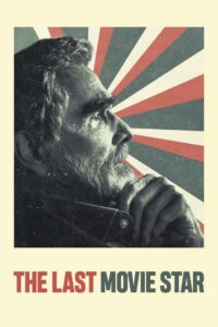 The Last Movie Star 2018 one on netflix
