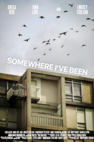 Somewhere I’ve Been 2022 one on netflix