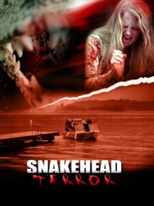 Snakehead Terror 2004 one on netflix