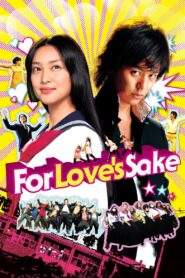 For Love’s Sake 2012 one on netflix