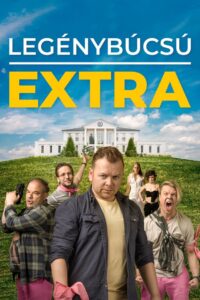 Legénybúcsú EXTRA 2023 one on netflix