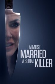 I Almost Married a Serial Killer 2019 one on netflix