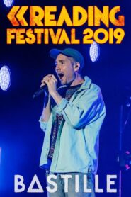Bastille: Reading Festival 2019 2019 one on netflix
