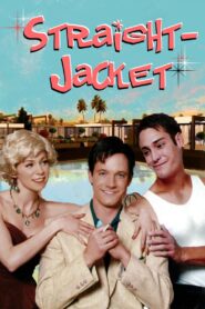 Straight-Jacket 2004 one on netflix