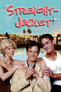Straight-Jacket 2004 one on netflix