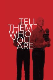 Tell Them Who You Are 2004 one on netflix