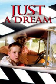 Just a Dream 2002 one on netflix