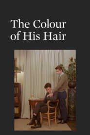 The Colour of His Hair 2017 one on netflix