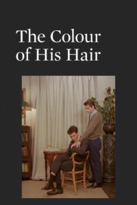 The Colour of His Hair 2017 one on netflix