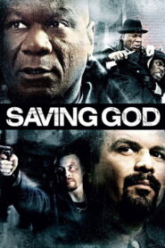 Saving God 2008 one on netflix