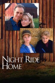 Night Ride Home 1999 one on netflix