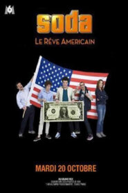 SODA: le rêve américain 2015 one on netflix