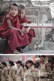 Schooling the World: The White Man’s Last Burden 2010 one on netflix