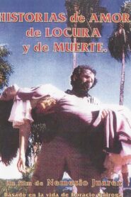 Historias de amor, de locura y de muerte 1996 one on netflix