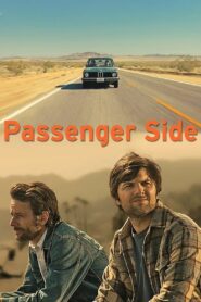 Passenger Side 2009 one on netflix