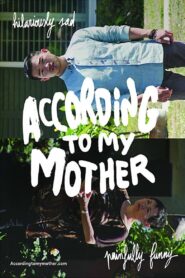 According to My Mother 2016 one on netflix