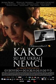 How I Was Stolen by the Germans 2011 one on netflix