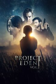 Project Eden: Vol. I 2017 one on netflix