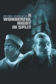 A Wonderful Night in Split 2004 one on netflix