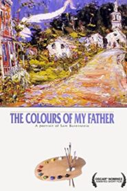 The Colours of My Father: A Portrait of Sam Borenstein 1992 one on netflix