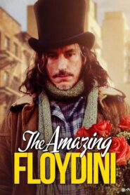 The Amazing Floydini 2004 one on netflix