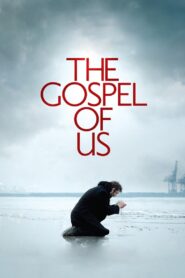 The Gospel of Us 2012 one on netflix
