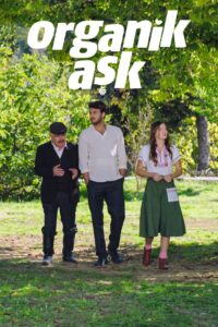 Organik Love 2018 one on netflix