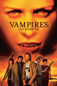 Vampires: Los Muertos 2002 one on netflix