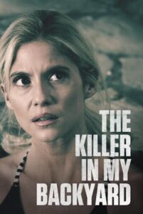 The Killer in My Backyard 2021 one on netflix