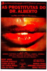 As Prostitutas do Dr. Alberto 1981 one on netflix