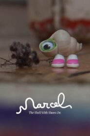 Marcel the Shell with Shoes On 2010 one on netflix
