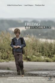 Fredag ettermiddag 2013 one on netflix