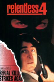Relentless IV: Ashes to Ashes 1994 one on netflix