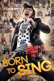 Born To Sing 2013 one on netflix
