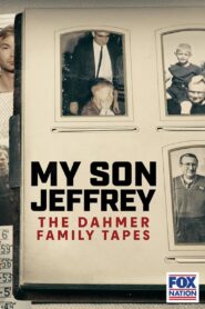My Son Jeffrey: The Dahmer Family Tapes 2023 one on netflix