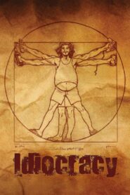 Idiocracy 2006 one on netflix