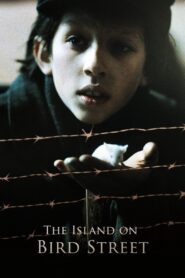 The Island on Bird Street 1997 one on netflix