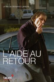L’Aide Au Retour 2009 one on netflix