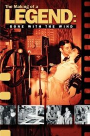 The Making of a Legend: Gone with the Wind 1988 one on netflix