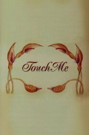 Touch Me 1993 one on netflix