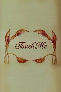 Touch Me 1993 one on netflix