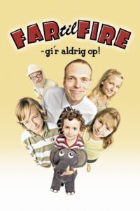 Father of Four: Never Gives Up! 2005 one on netflix