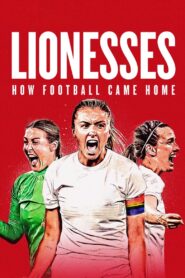 Lionesses: How Football Came Home 2022 one on netflix