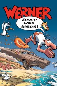 Werner – Gekotzt wird später! 2003 one on netflix