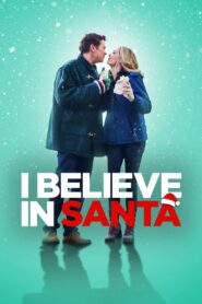 I Believe in Santa 2022 one on netflix